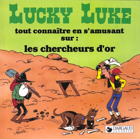 Chercheurs d'or (Les)