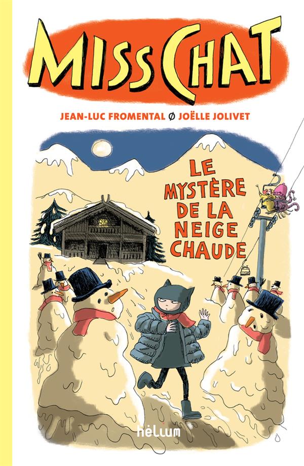 Mystère de la neige chaude (Le)