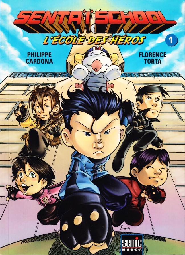 Sentaï School 1 - Série Sentaï School - 9782848570235