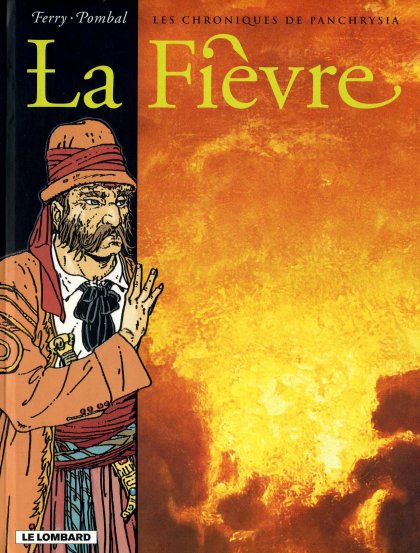 Fièvre (La)