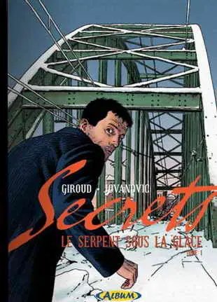Secrets, Le Serpent Sous La Glace 1/3 - Série Secrets, Le Serpent Sous La Glace