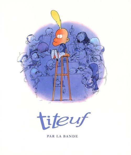 Titeuf par la bande - Série Titeuf par Zep - Couverture