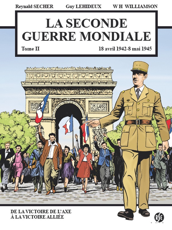 Seconde guerre mondiale (La) 1942 - 1945