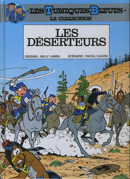 Déserteurs (Les) - Série Tuniques Bleues (Les)