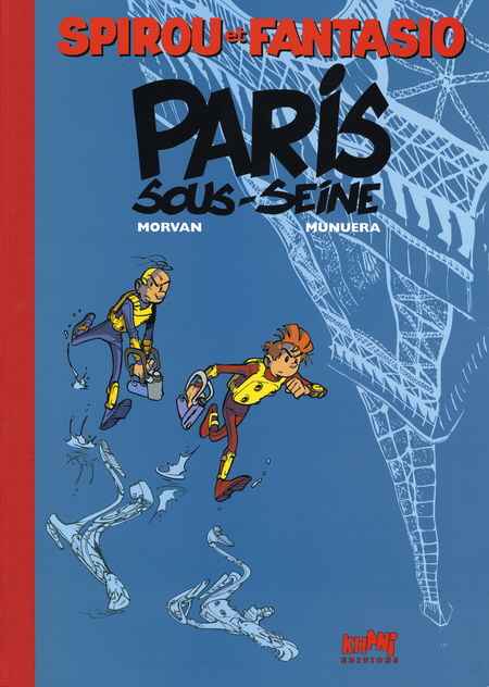 Paris-sous-Seine - Série Spirou et Fantasio - 9782907159555