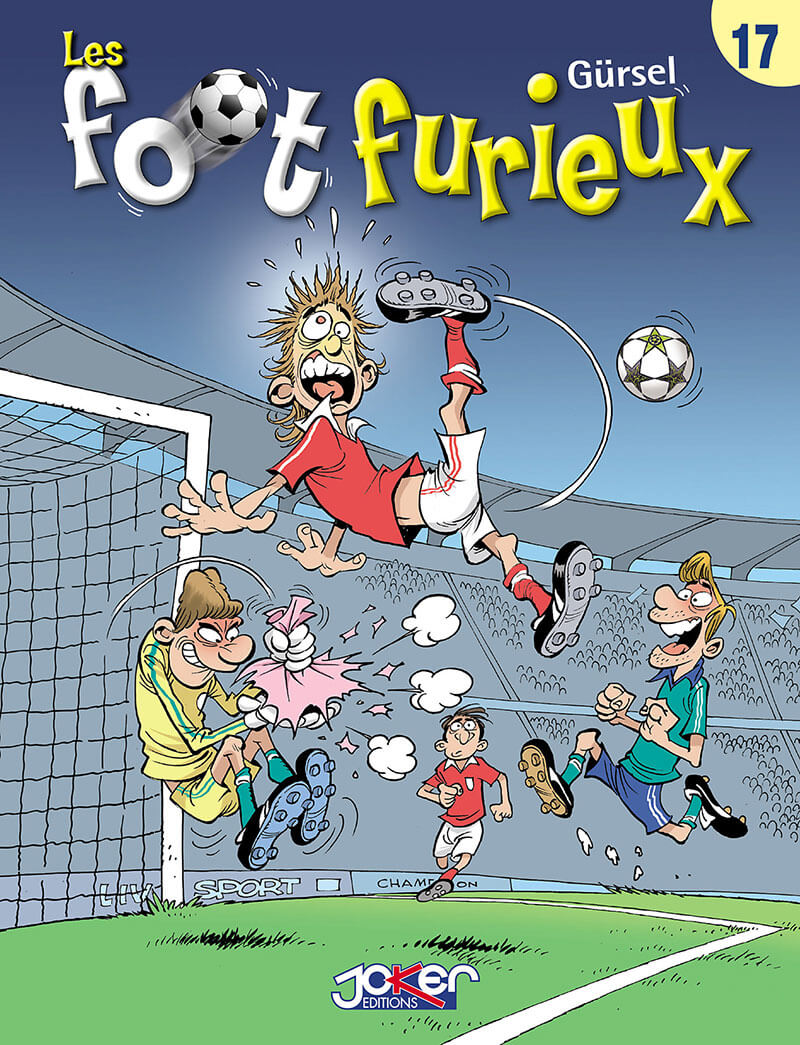 Foot Furieux (Les) 17 - Série Foot Furieux (Les) par Gurcan Gürsel - Couverture