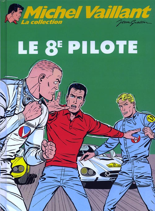 8e pilote (Le) - Série Michel Vaillant - 9782815201391