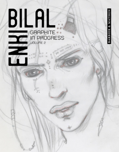 Série Enki Bilal - Graphite in progress