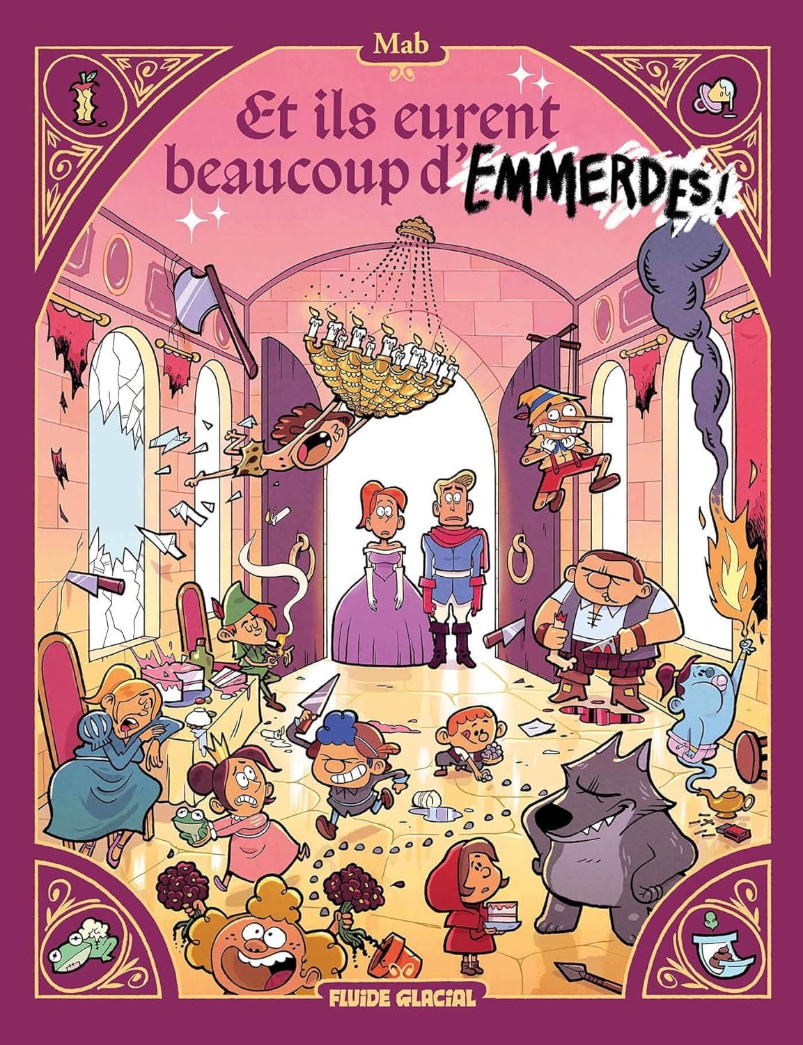 Et ils eurent beaucoup d'emmerdes...