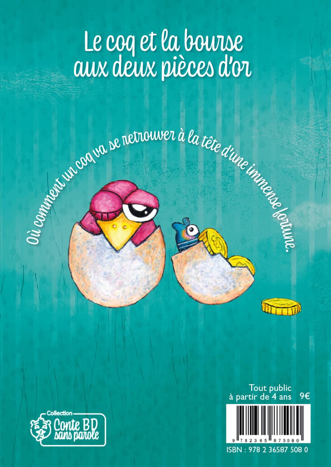 Coq et la bourse aux deux pièces d'or (Le) - Extrait 1