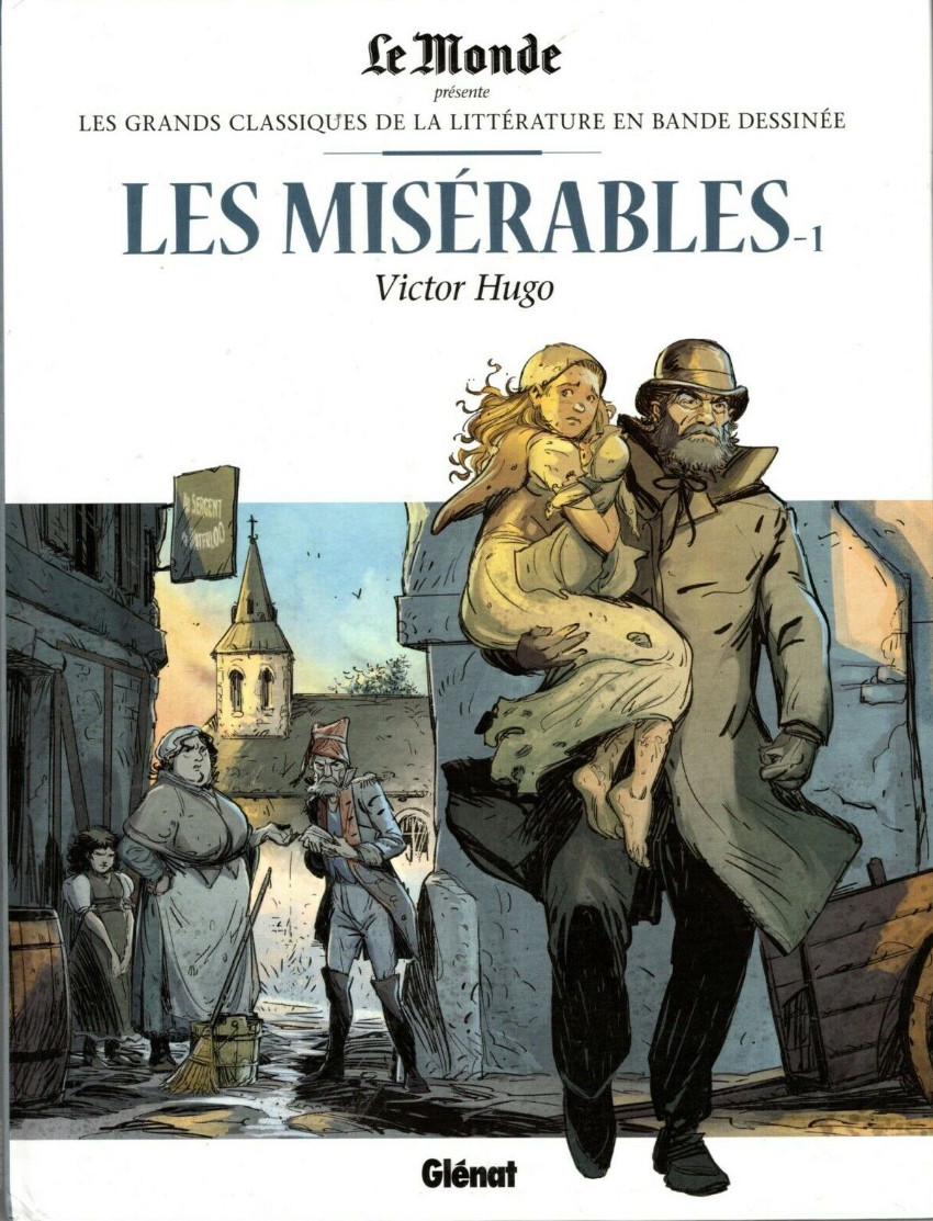 Victor Hugo - Les Misérables - 1 - Série Incontournables de la littérature en BD (Les) - 9782357105096