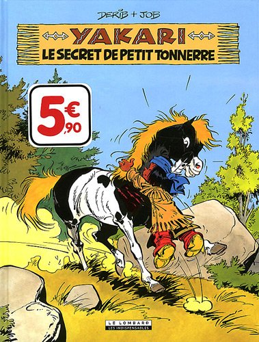 Secret de Petit Tonnerre (Le) - Série Yakari - 9782803630769