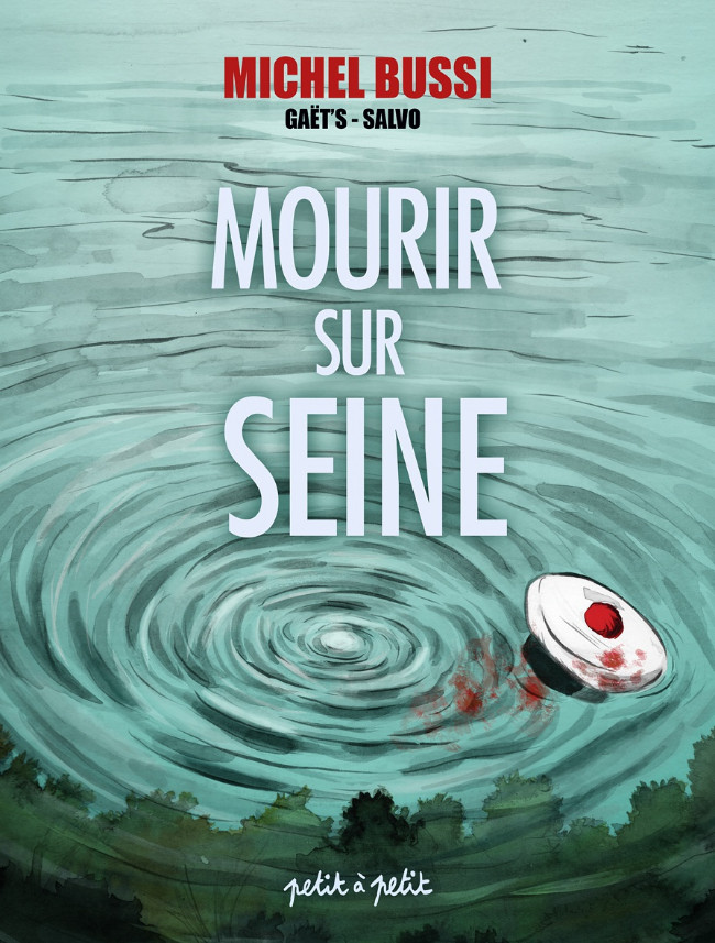 Mourir sur Seine 1