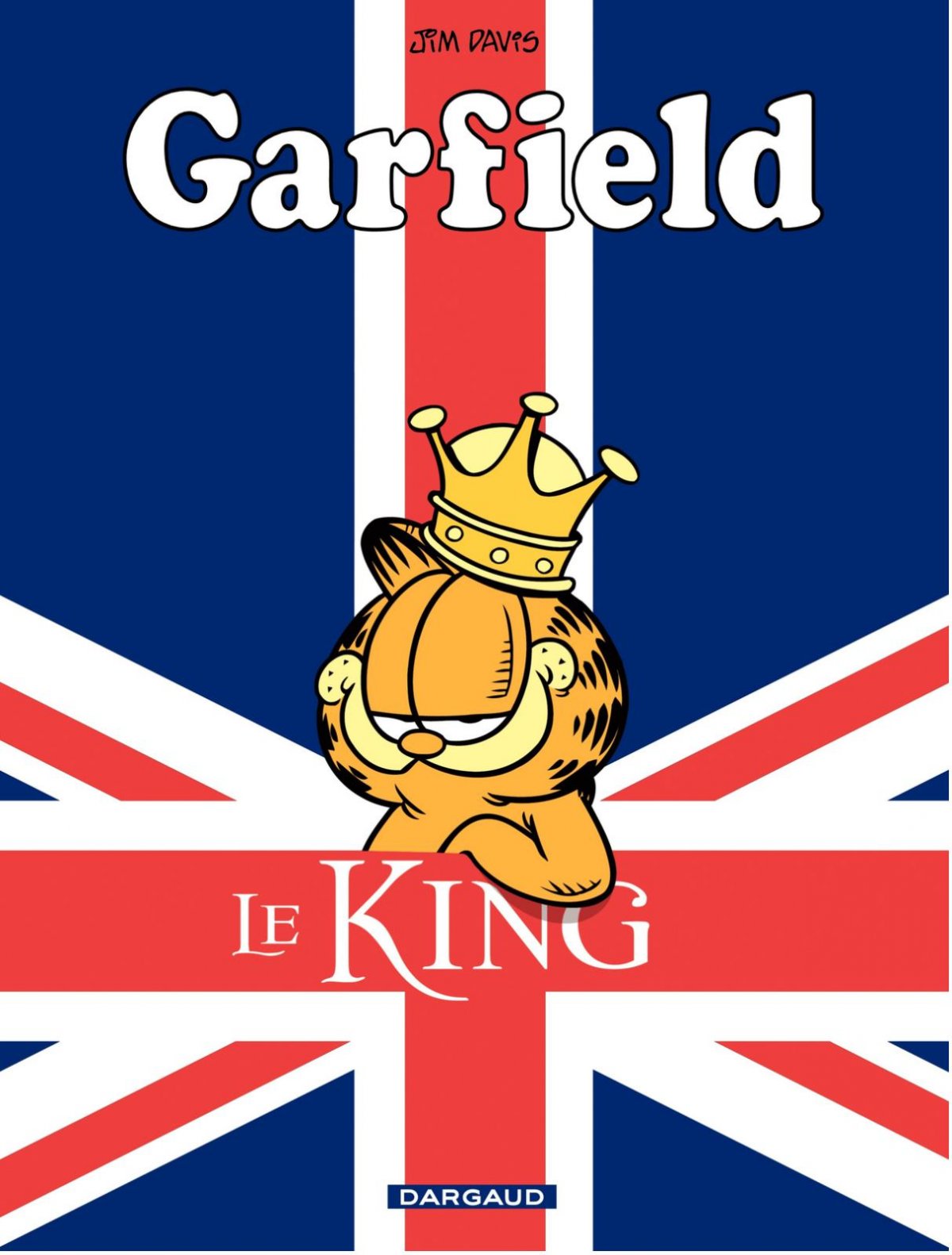 King (Le) - Série Garfield par Jim Davis - Couverture