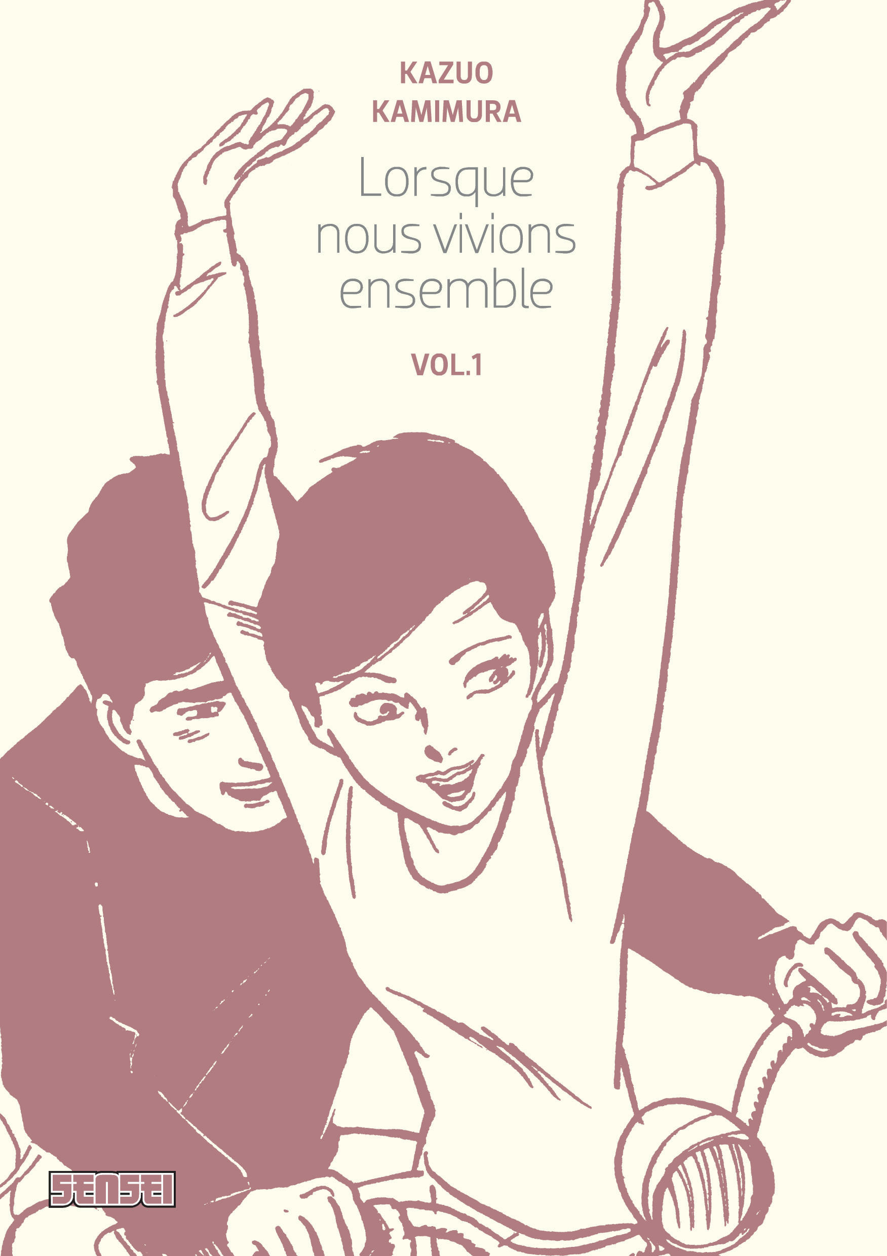 Lorsque nous vivions ensemble 1