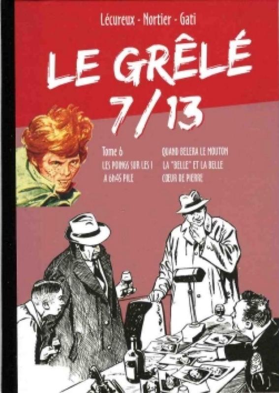 Grêlé 7/13 (Le) 6
