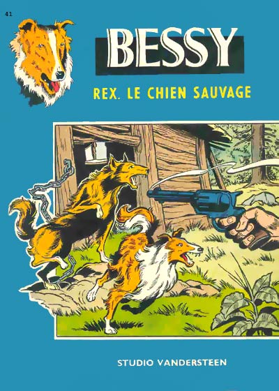 Rex. le chien sauvage - Série Bessy par Willy Vandersteen - Couverture