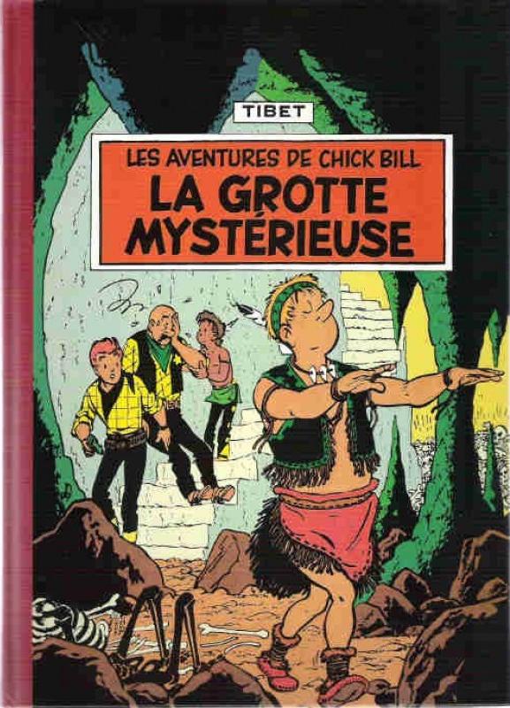 Grotte mystérieuse (La) - Série Chick Bill - 9789063621209