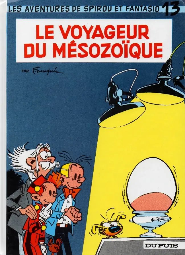 Voyageur du mésozoïque (Le) - Série Spirou et Fantasio