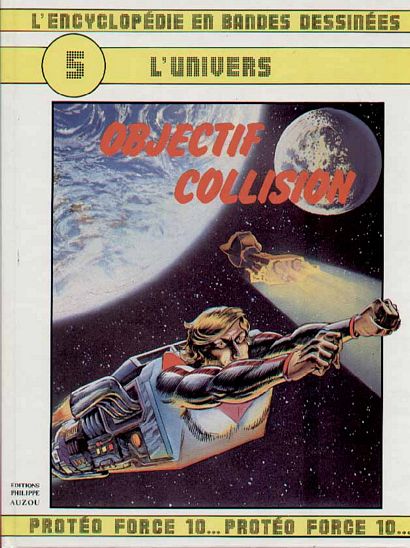 Objectif collision - Série Encyclopédie en bandes dessinée (L') - 9782733800041