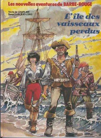 Île des vaisseaux perdus (L') - Série Barbe-Rouge - 9782215003281