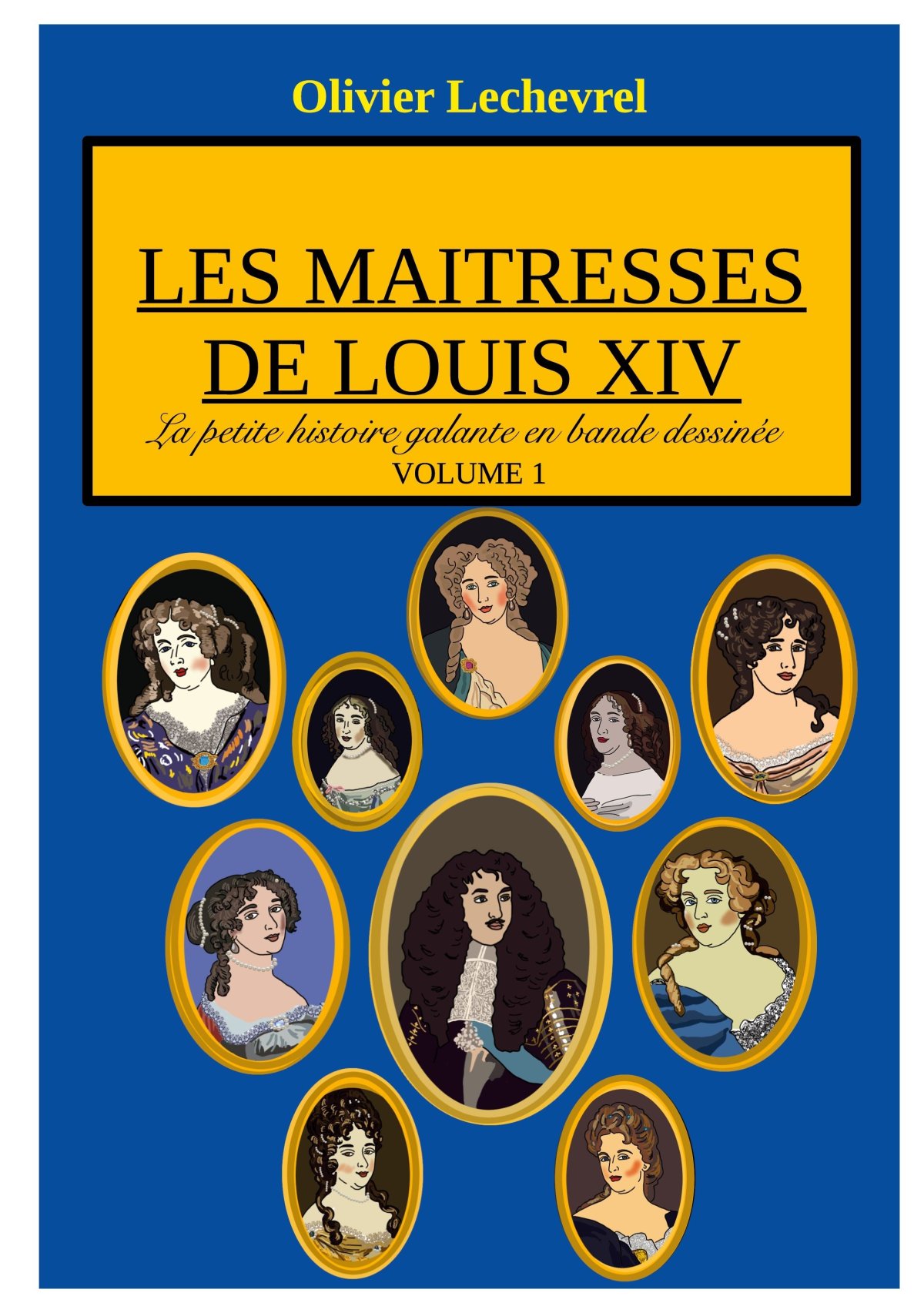 Maîtresses de Louis XIV (Les)