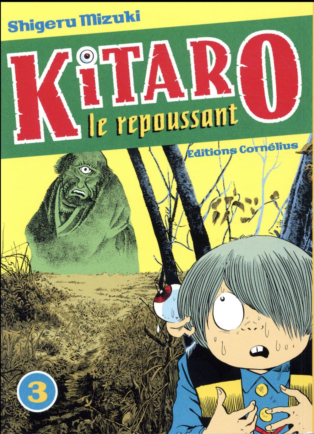 Kitaro le repoussant 3