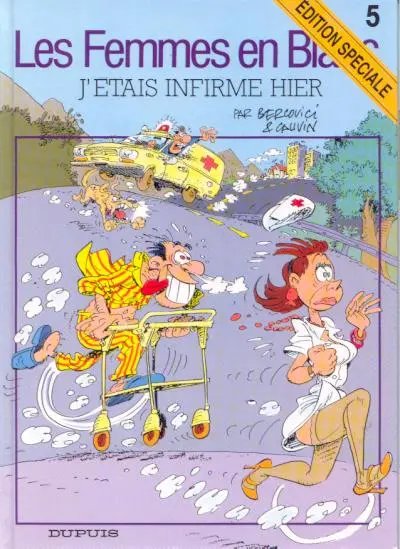 J'étais infirme hier - Série Femmes en Blanc (Les) - 9782800123653