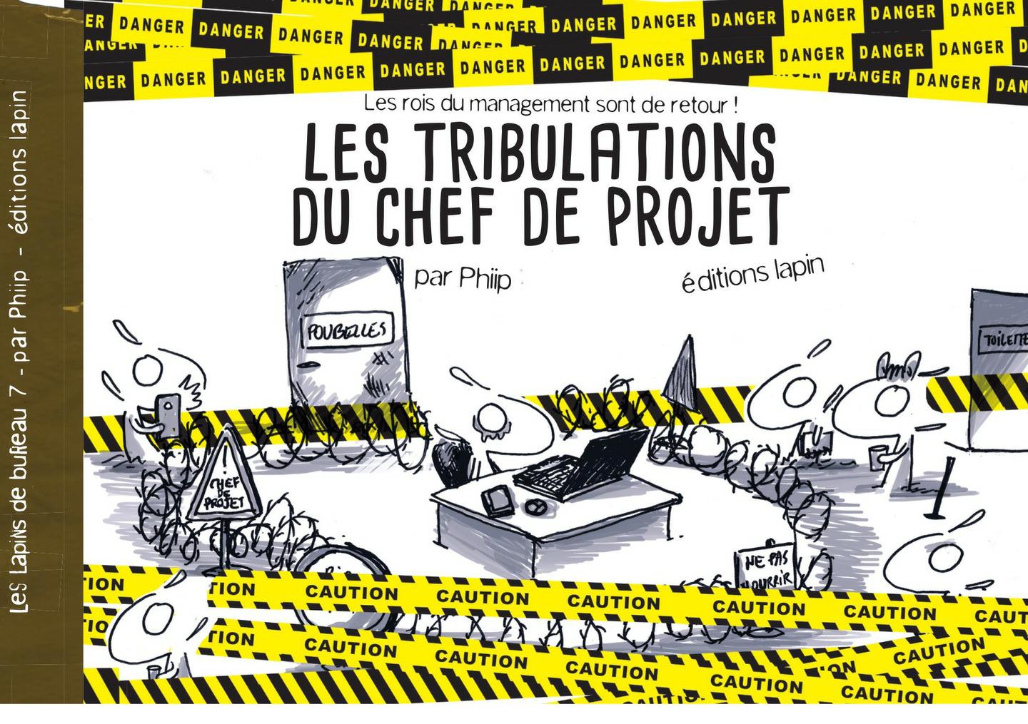 Tribulations du chef de projet(Les)