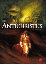 Antichristus T1 : Bon vouloir et loyauté (Bruno Falba & Aleksic) – Soleil