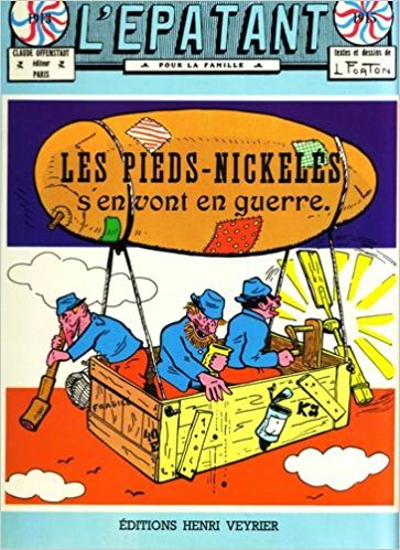 Pieds Nickelés s'en vont en guerre (Les) - Série Pieds Nickelés (Les) - 9782851991874