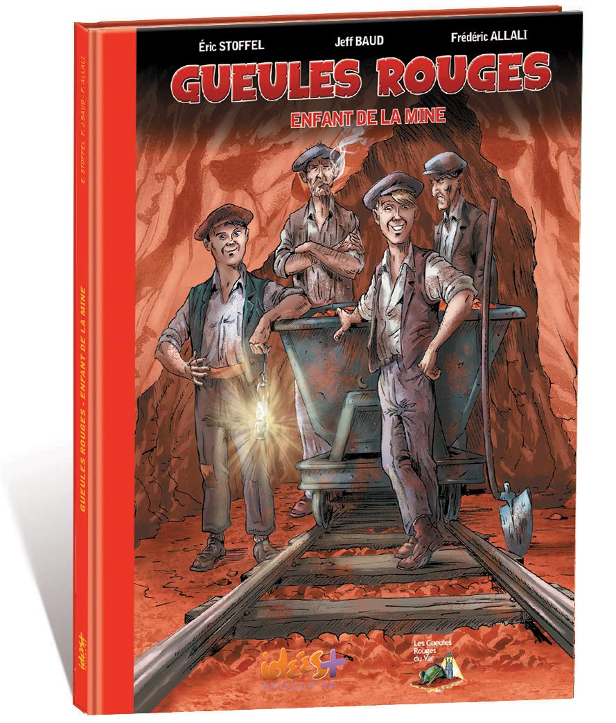 Gueules rouges - Enfant de la mine - 9782374700236