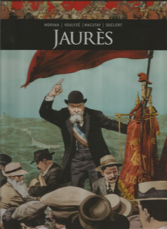 Jaurès - Série Ils ont fait l'Histoire - 9782298139006