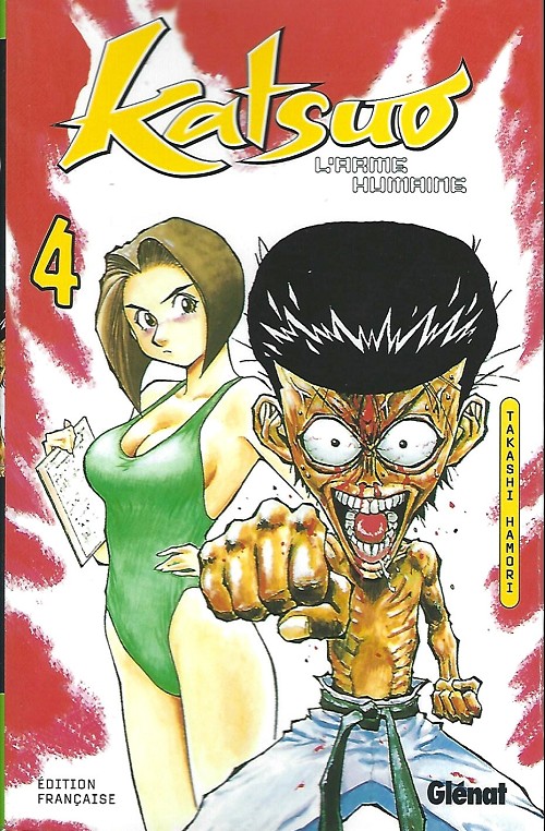 Katsuo, l'arme humaine 4 - Série Katsuo, l'arme humaine - 9782723433884