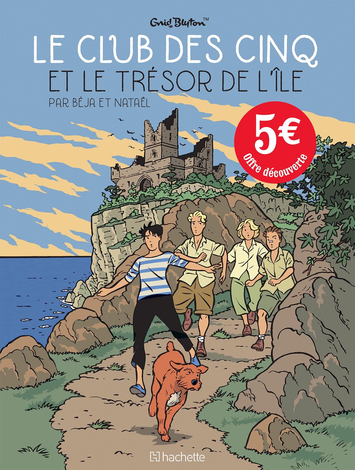 Club des Cinq et le trésor de l'île (Le) - Série Club des Cinq (Le) par Nataël et Béja - Couverture