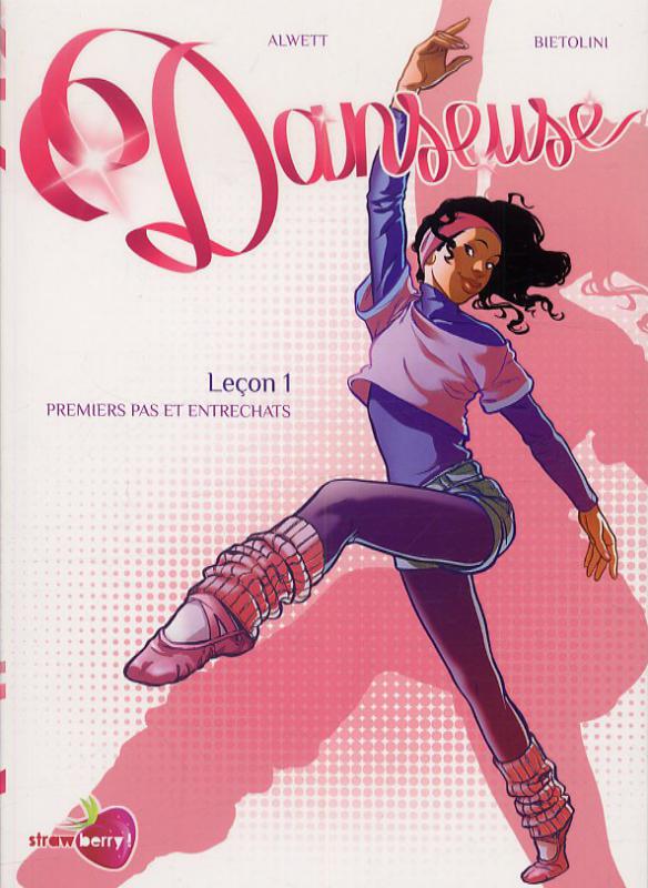 Leçon pour une débutante - Série Danseuse - 9782302007659