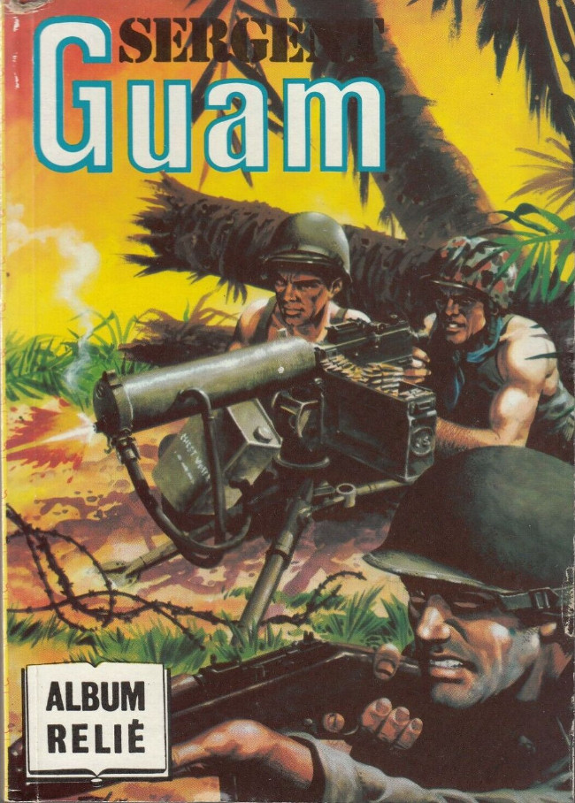 Sergent Guam Album relié 41