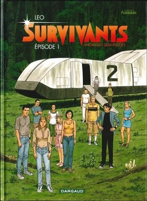 Survivants, anomalies quantiques 1 - Série Survivants - 9782205075724