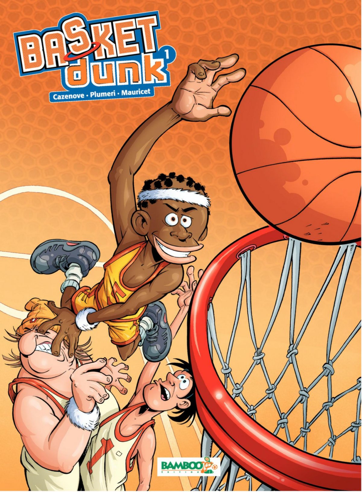 Basket Dunk 1 - Série Basket Dunk - 9782350785677