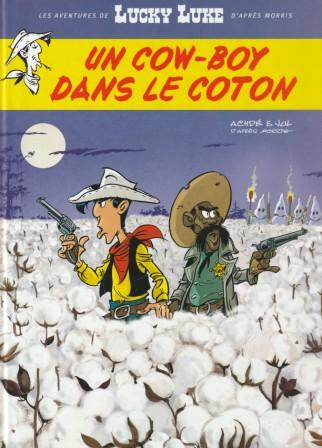 Cow-boy dans le coton (Un) - Série Aventures de Lucky Luke d'après Morris (Les) - 9782298164725