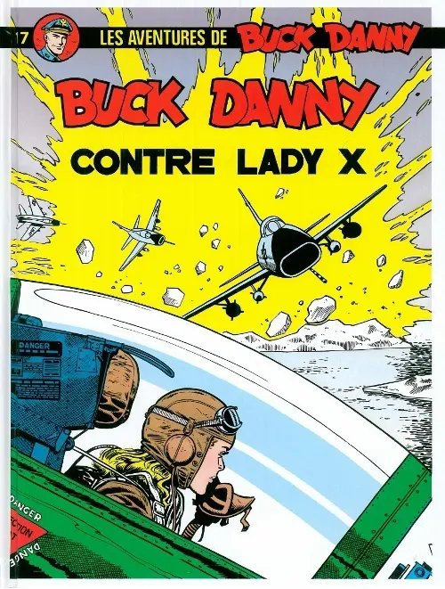 Buck Danny contre Lady X - Série Buck Danny