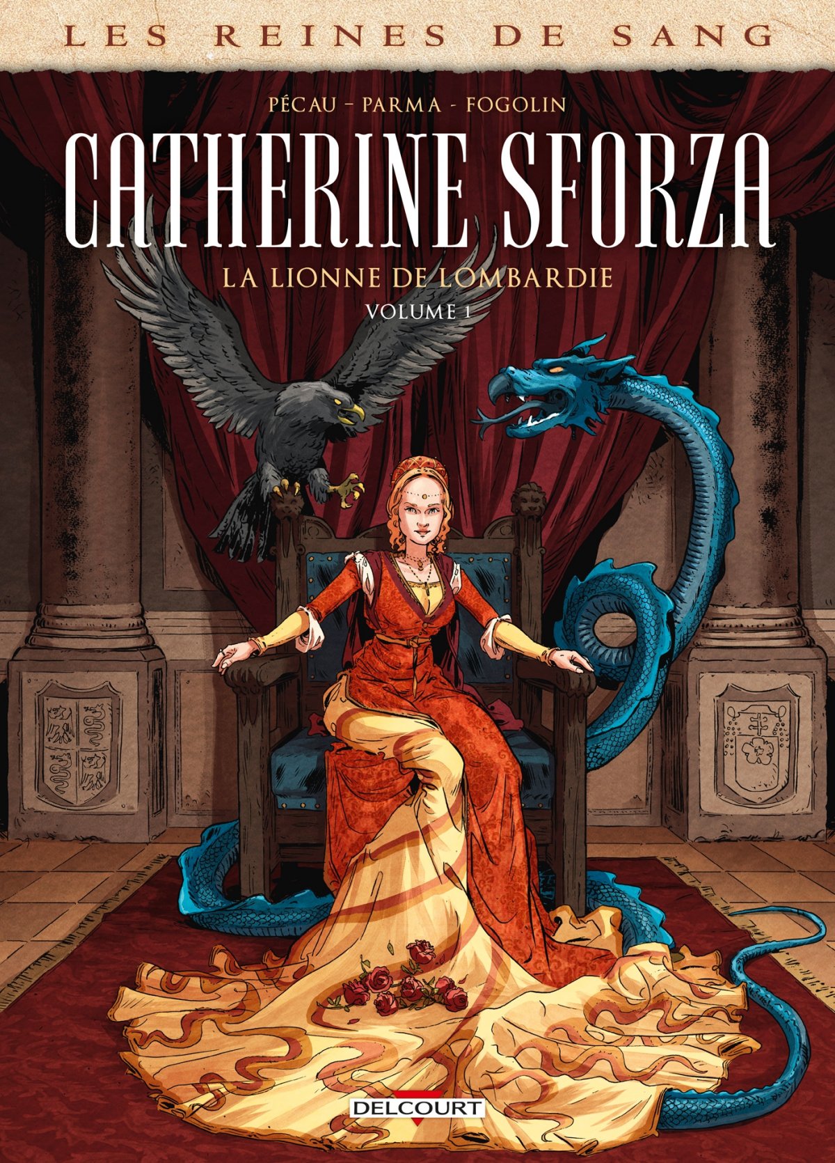 Catherine Sforza, la lionne de Lombardie 1 - Série Reines de sang par Jean-Pierre Pécau et Gabriele Parma - Couverture
