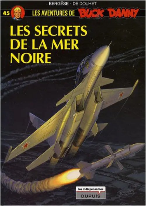 Secrets de la Mer Noire (Les) - Série Buck Danny - 9782800145051