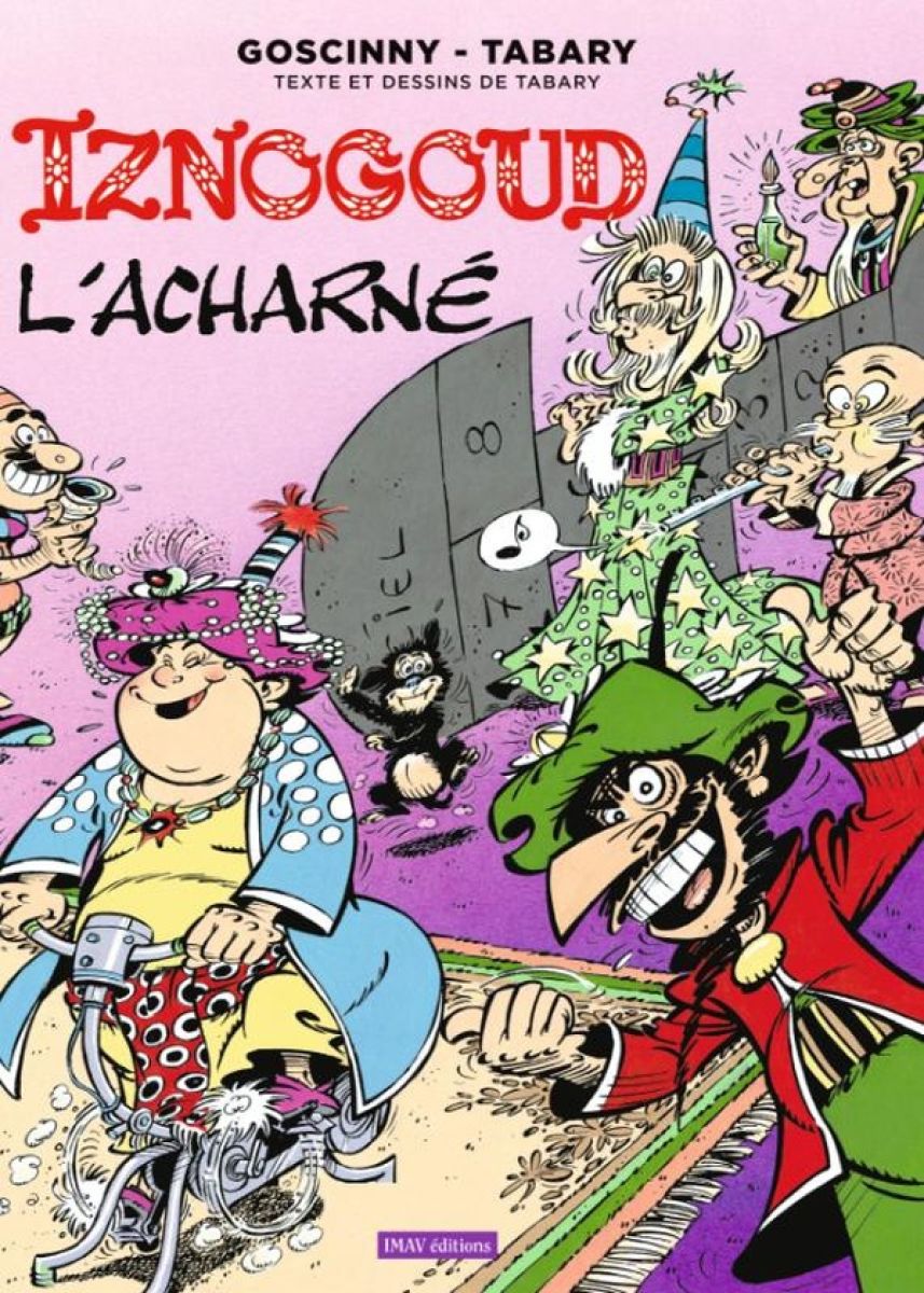 Iznogoud l'acharné - Série Iznogoud par René Goscinny et Jean Tabary - Couverture
