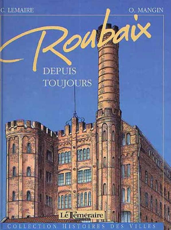 Roubaix - Depuis toujours