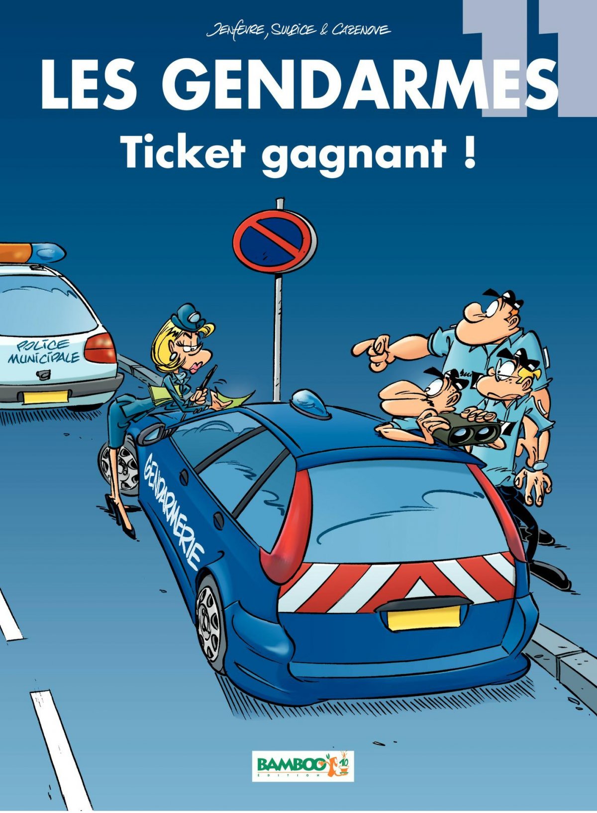 Ticket gagnant ! - Série Gendarmes (Les) par Olivier Sulpice, Christophe Cazenove et Henri Jenfèvre - Couverture