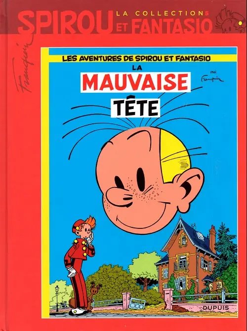 Mauvaise Tête (La) - Série Spirou et Fantasio - 9782815206082