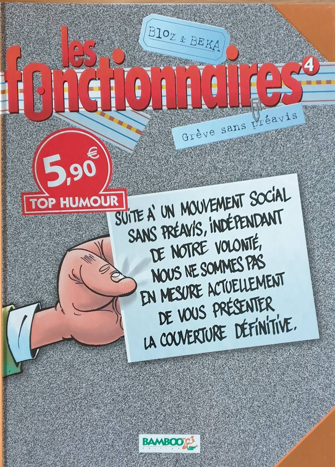 Grève sans préavis - Série Fonctionnaires (Les) - 9782818923283