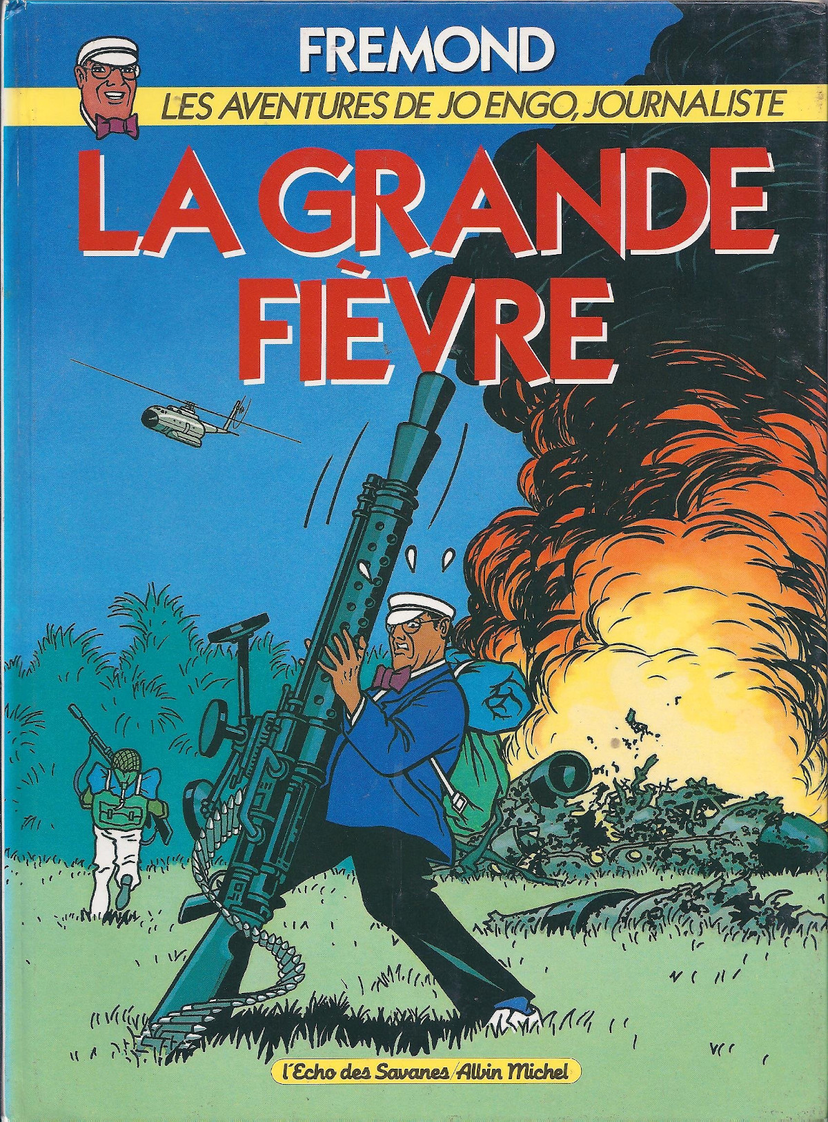 Grande fièvre (La)