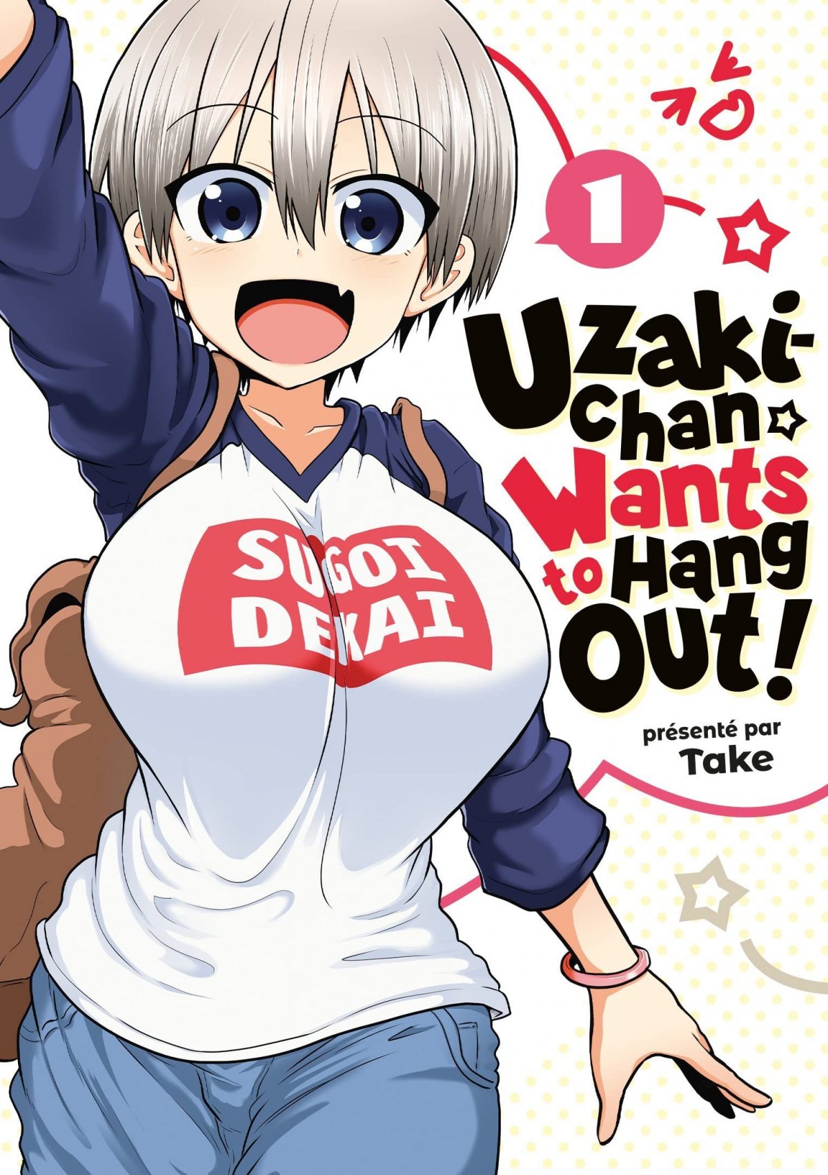 Uzaki-chan Wants to Hang Out ! 1 - Série Uzaki-chan Wants to Hang Out ! par Take - Couverture